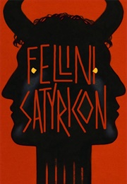 Fellini Satyricon (1969)
