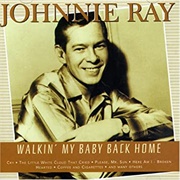 Walkin' My Baby Back Home - Johnnie Ray