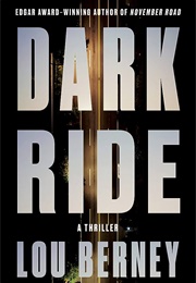 Dark Ride (Lou Berney)