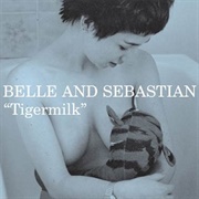 Belle & Sebastian - Tigermilk (1996)
