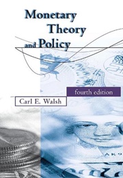 Monetary Theory and Policy (Carl E. Walsh)