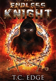 The Endless Knight (TC Edge)