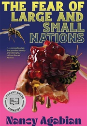 The Fear of Large and Small Nations (Nancy Agabian)
