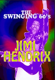 The Swinging 60's - Jimi Hendrix (2007)