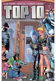 Top Ten Vol. 2 (Alan Moore & Gene Ha)