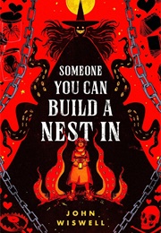 Someone You Can Build a Nest in (John Wiswell)