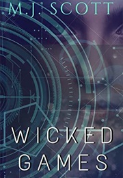 Wicked Games (M.J. Scott)