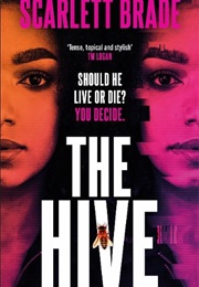 The Hive (Scarlett Brade)