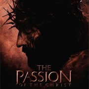 Passion of the Christ (2004)