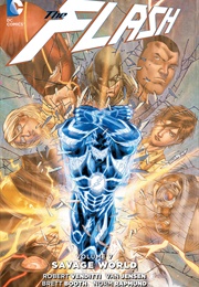 The Flash Vol. 7: Savage World (Robert Venditti, Brett Booth, Van Jensen)