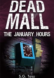 The January Hours (S.G. Tasz)