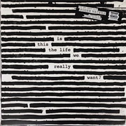 Is This the Life We Really Want? - Roger Waters
