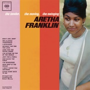 The Tender, the Moving, the Swinging Aretha Franklin (Aretha Franklin, 1962)