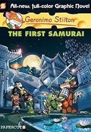 The First Samurai (Geronimo Stilton)