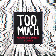 Too Much - Marshmello, Usher, Imanbek