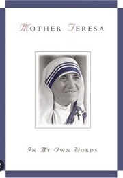 Mother Teresa: In My Own Words (Mother Teresa)