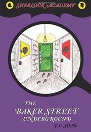 The Baker Street Underground (F.C. Shaw)