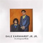 Dale Earnhardt Jr. Jr. - It's a Corporate World