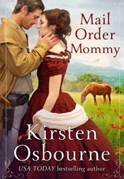 Mail Order Mommy (Kirsten Osbourne)