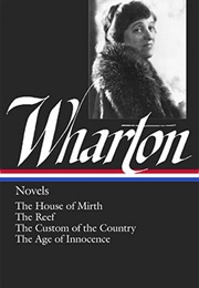 Edith Wharton: Novels (Edith Wharton)