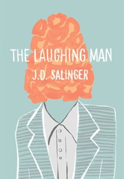 The Laughing Man (J.D. Salinger)