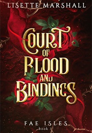 Court of Blood and Bindings (Lisette Marshall)