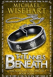 The Tunnels Beneath (Michael Wisehart)