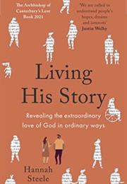 Living His Story (Hannah Steele)