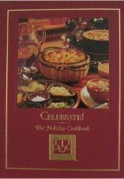 Celebrate the Holiday Cookbook (Cooking Club of America)