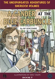 A Gander at the Blue Carbuncle (NP Sercombe)