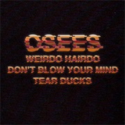 Thee Oh Sees - Weirdo Hairdo