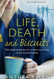 Life, Death and Biscuits (Anthea Allen)