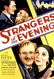Strangers of the Evening (1932)
