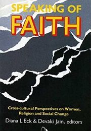 Speaking of Faith (Diana L. Eck & Devaki Jain)