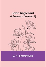 John Inglesant (Joseph Henry Shorthouse)