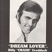 Dream Lover - Billy Crash Craddock