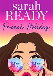French Holiday (Sarah Ready)