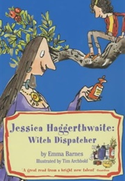 Jessica Haggerthwaite: Witch Dispatcher (Emma Barnes)