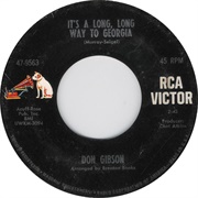 It's a Long, Long Way to Georgia - Don Gibson