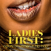 Ladies First: A Story of Women in Hip-Hop