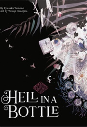 Hell in a Bottle (Kyūsaku Yumeno)