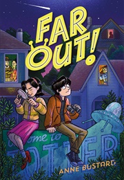 Far Out! (Anne Bustard)