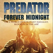 Predator: Forever Midnight (Novel)