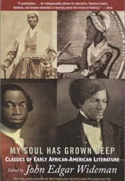My Soul Has Grown Deep (John Edgar Wideman)