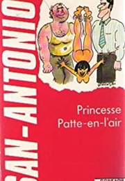 Princesse Patte-En-L'air (San-Antonio (Frédéric Dard))