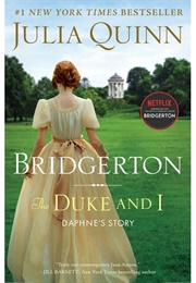 The Duke and I (Julia Quinn)
