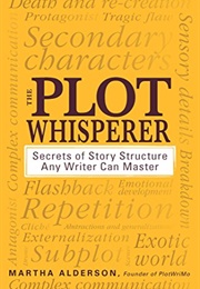 The Plot Whisperer (Martha Alderson)