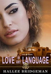 Love in Any Language  (Love & Honor Series Prequel) (Hallee Bridgeman)