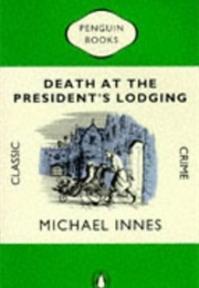 Death at the President's Lodging (Michael Innes)