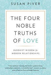 The Four Noble Truths of Love (Susan Piver)
